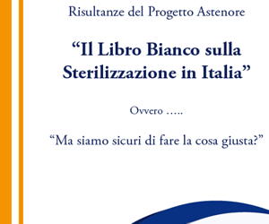 IL LIBRO BIANCO SULLA STERILIZZAZIONE IN ITALIA